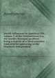 Jewish influences in American life; volume 3 of the International Jew, the world's foremost problem; being a reprint of a third selection from articles appearing in the Dearborn independent, Heinrich Kretschmayr 