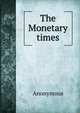 The Monetary times, Heinrich Kretschmayr 