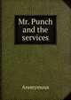 Mr. Punch and the services, Heinrich Kretschmayr 