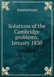 Solutions of the Cambridge problems, January 1830, Heinrich Kretschmayr 