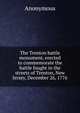 The Trenton battle monument, erected to commemorate the battle fought in the streets of Trenton, New Jersey, December 26, 1776, Heinrich Kretschmayr 