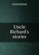 Uncle Richard's stories, Heinrich Kretschmayr 