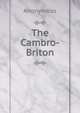 The Cambro-Briton, Heinrich Kretschmayr 