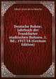 Deutsche Buhne; Jahrbuch der Frankfurter stadtischen Buhnen. 1. Bd.; 1917/18 (German Edition), Heinrich Kretschmayr 