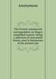 The French commercial correspondent on Hugo's simplified system: being a selection of mercantile letters used in businesses of the present day, Heinrich Kretschmayr 