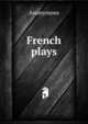 French plays, Heinrich Kretschmayr 