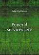 Funeral services, etc., Heinrich Kretschmayr 