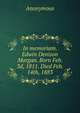 In memoriam. Edwin Denison Morgan. Born Feb. 3d, 1811. Died Feb. 14th, 1883, Heinrich Kretschmayr 