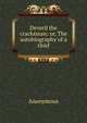 Deveril the cracksman; or, The autobiography of a thief, Heinrich Kretschmayr 