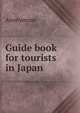 Guide book for tourists in Japan, Heinrich Kretschmayr 