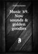 Music '69. Now sounds & golden goodies, Heinrich Kretschmayr 