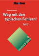 Deutsch Uben 4: Weg mit den typischen Fehlern! Teil 2, Richard Schmitt 