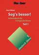 deutsch uben: Sag’s besser! Teil 1, Hans Foeldeak 