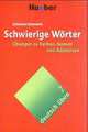 Deutsch ?ben 07 Schwierige W?rter, Johannes Schumann 