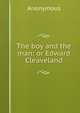 The boy and the man: or Edward Cleaveland, Heinrich Kretschmayr 