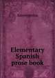 Elementary Spanish prose book., Heinrich Kretschmayr 