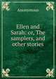 Ellen and Sarah: or, The samplers, and other stories, Heinrich Kretschmayr 