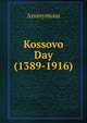 Kossovo Day (1389-1916), Heinrich Kretschmayr 