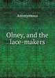 Olney, and the lace-makers, Heinrich Kretschmayr 