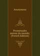 Promenades autour du monde; (French Edition), Heinrich Kretschmayr 