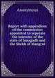Report with appendices of the commission appointed to seperate the interests of the state of Junagadh and the Shekh of Mangrol, Heinrich Kretschmayr 