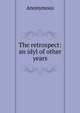 The retrospect: an idyl of other years, Heinrich Kretschmayr 