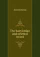 The Babylonian and oriental record, Heinrich Kretschmayr 
