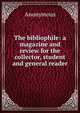 The bibliophile: a magazine and review for the collector, student and general reader, Heinrich Kretschmayr 