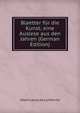 Blaetter fur die Kunst; eine Auslese aus den Jahren (German Edition), Heinrich Kretschmayr 