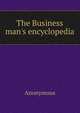 The Business man's encyclopedia, Heinrich Kretschmayr 