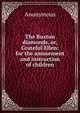 The Buxton diamonds, or, Grateful Ellen: for the amusement and instruction of children, Heinrich Kretschmayr 