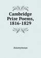 Cambridge Prize Poems, 1816-1829, Heinrich Kretschmayr 