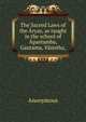 The Sacred Laws of the ?ryas, as taught in the school of ?pastamba, Gautama, V?sistha,, Heinrich Kretschmayr 