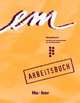 em Hauptkurs Arbeitsbuch, Michaela Perlmann-Balme 