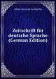 Zeitschrift fur deutsche Sprache (German Edition), Heinrich Kretschmayr 