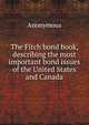 The Fitch bond book, describing the most important bond issues of the United States and Canada, Heinrich Kretschmayr 