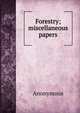 Forestry; miscellaneous papers, Heinrich Kretschmayr 