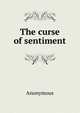 The curse of sentiment, Heinrich Kretschmayr 