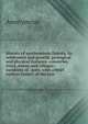 History of southeastern Dakota, its settlement and growth, geological and physical features--countries, cities, towns and villages--incidents of . men, with a brief outline history of the terr, Heinrich Kretschmayr 