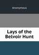 Lays of the Belvoir Hunt, Heinrich Kretschmayr 