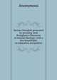 Serious thoughts generated by perusing Lord Brougham's Discourse of natural theology; with a few broad hints on education and politics, Heinrich Kretschmayr 