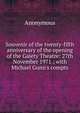 Souvenir of the twenty-fifth anniversary of the opening of the Gaiety Theatre: 27th November 1971 ; with Michael Gunn's compts, Heinrich Kretschmayr 