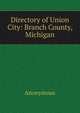 Directory of Union City: Branch County, Michigan, Heinrich Kretschmayr 