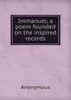 Immanuel; a poem founded on the inspired records, Heinrich Kretschmayr 