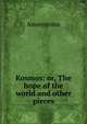 Kosmos; or, The hope of the world and other pieces, Heinrich Kretschmayr 