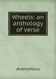 Wheels: an anthology of verse, Heinrich Kretschmayr 