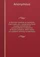 A familiar treatise on taxation, free trade, etc., comprising facts usually unnoticed or unconsidered in theories of those subjects. With notes on subjects arising incidentally, Heinrich Kretschmayr 
