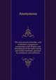 The new practical builder, and workman's companion: containing a full display and elucidation of the most recent and skilful methods, pursued by architects and artificers, Heinrich Kretschmayr 