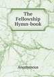 The Fellowship Hymn-book, Heinrich Kretschmayr 