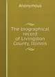 The biographical record of Livingston County, Illinois, Heinrich Kretschmayr 